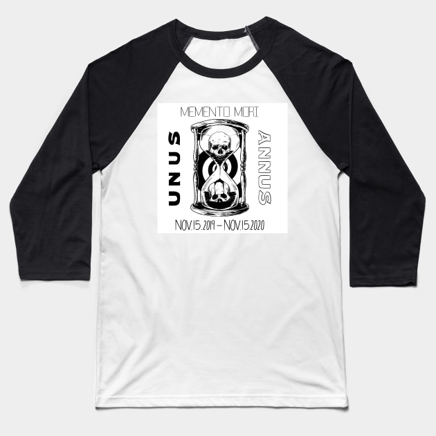 Memento Mori - Unus Annus Baseball T-Shirt by AussieDrawzz